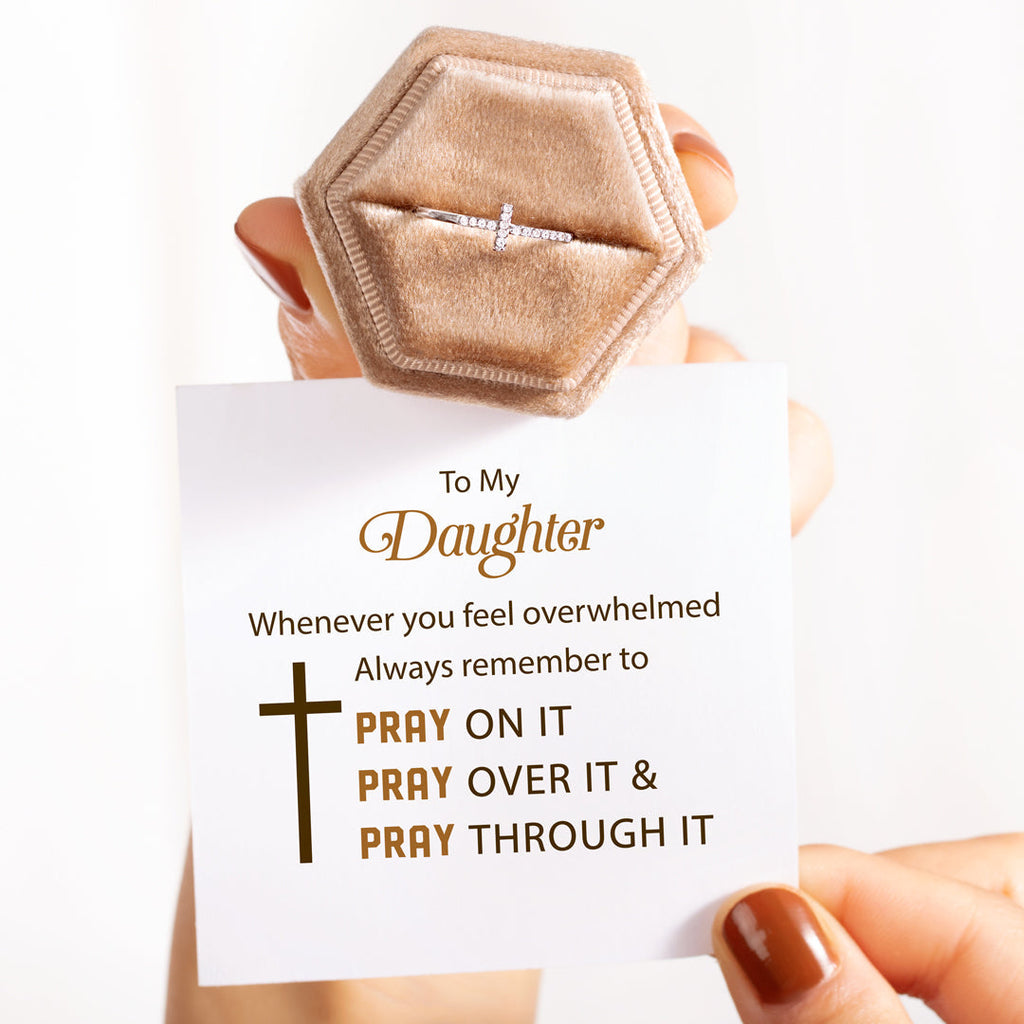 To My Daughter Pray Through It Christianity Cross Ring
