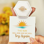 The Sun Will Rise Sunshine Ring