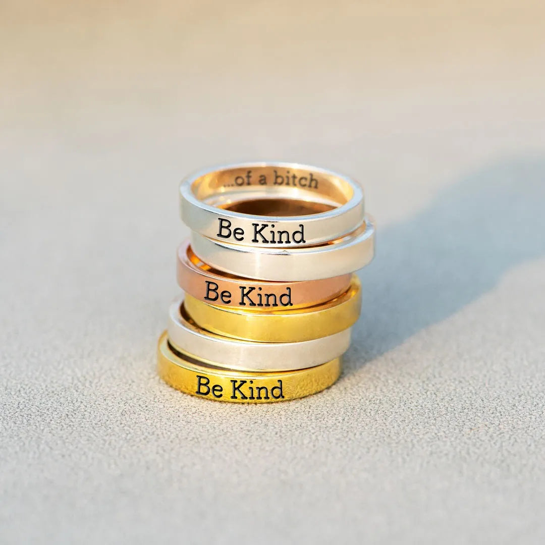 Be Kind...Of A Bich Mantra Ring