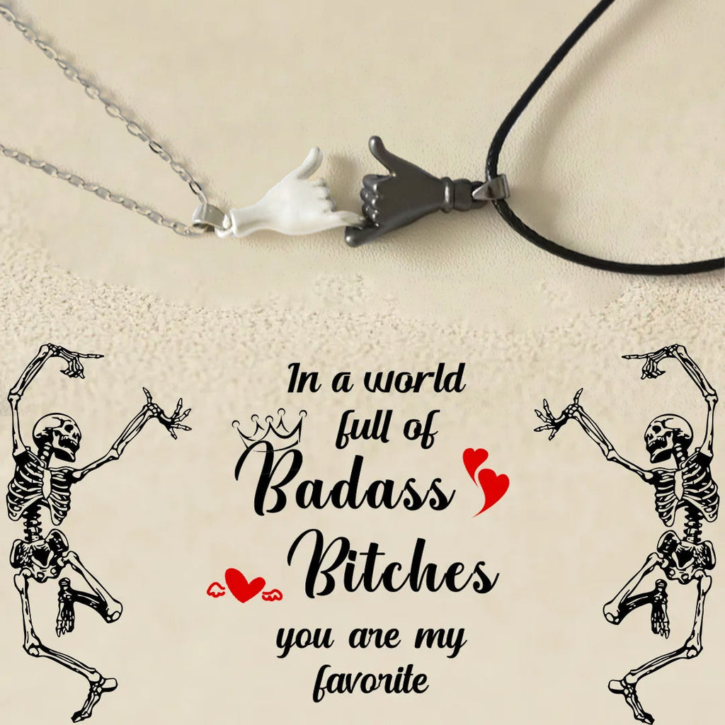 For Friend -You Are My Favorite Bitches Holding Hands Necklaces