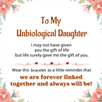 For Unbiological Daughter- A Link That Can Never Be Undone Bracelet