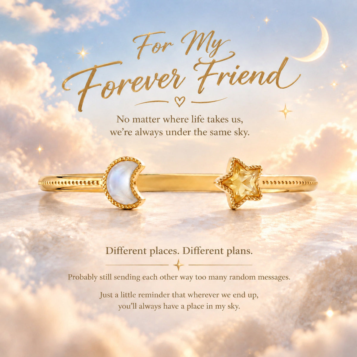 For Friend – Same Sky Forever Friend Gold Open Cuff Bracelet