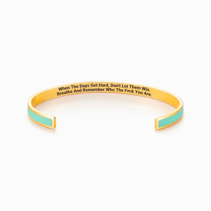 Don’t Let the Hard Days Win Colour Bangle — 5