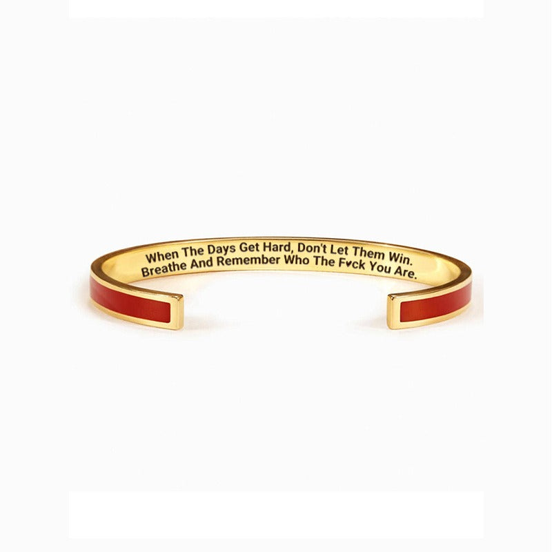 Don’t Let the Hard Days Win Colour Bangle — 8